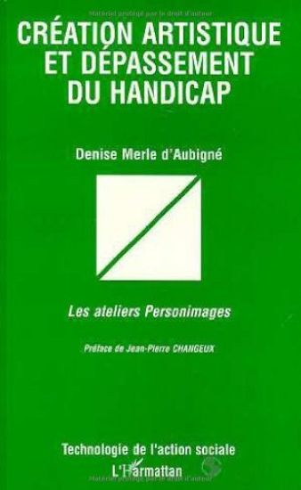 Création artistique et dépassement du handicap