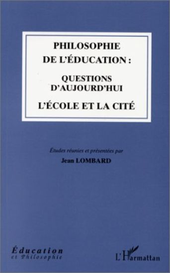 Philosophie de l'éducation : questions d'aujourd'hui