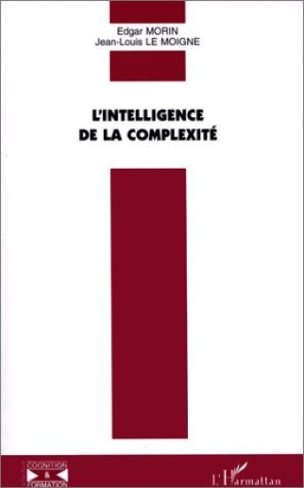 L'INTELLIGENCE DE LA COMPLEXITÉ