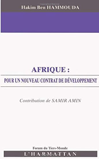 AFRIQUE : POUR UN NOUVEAU CONTRAT DE DEVELOPPEMENT