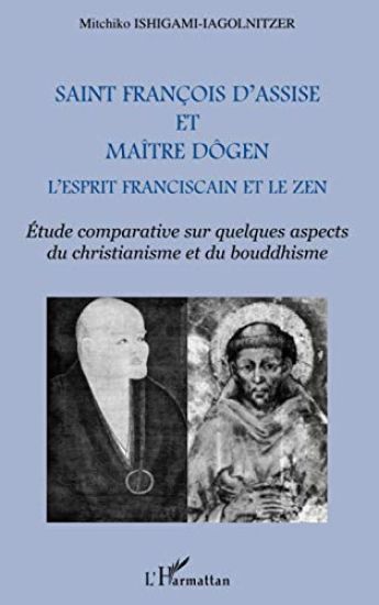 SAINT FRANCOIS D'ASSISE ET MAîTRE DOGEN