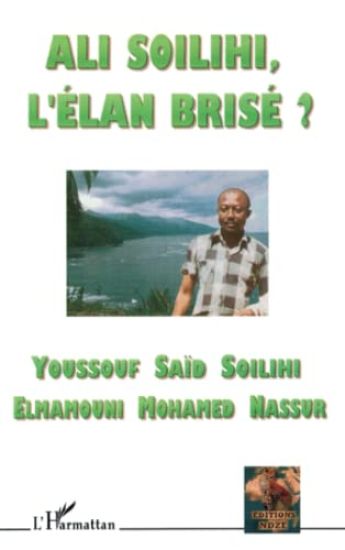 ALI SOILIHI, L'ELAN BRISE ?