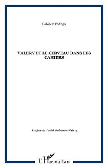 VALERY ET LE CERVEAU DANS LES CAHIERS