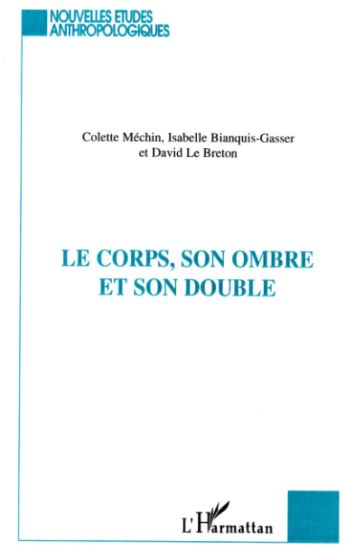 LE CORPS, SON OMBRE ET SON DOUBLE