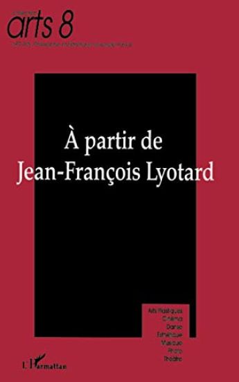 A partir de Jean-François Lyotard