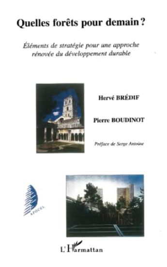 QUELLES FORÊTS POUR DEMAIN ?