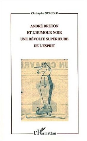 ANDRÉ BRETON ET L'HUMOUR NOIR