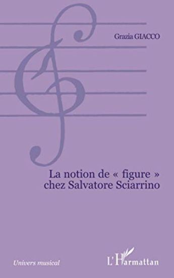 LA NOTION DE ' FIGURE ' CHEZ SALVATORE SCIARRINO