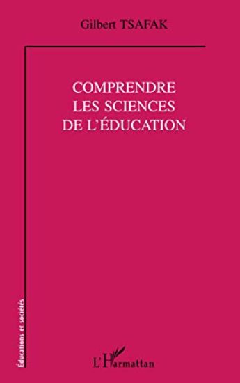 COMPRENDRE LES SCIENCES DE L'ÉDUCATION