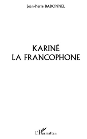 KARINÉ LA FRANCOPHONE