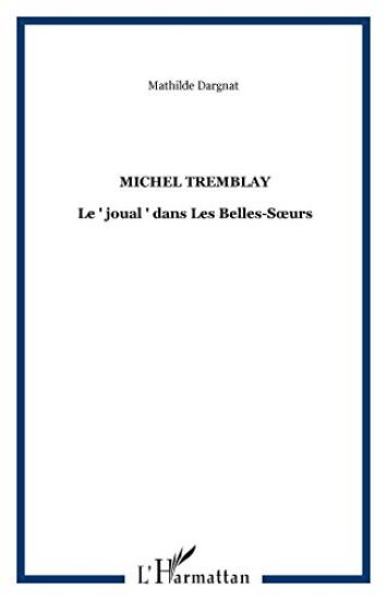 MICHEL TREMBLAY