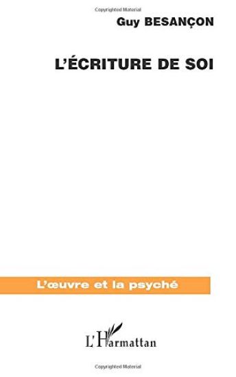L'ECRITURE DE SOI
