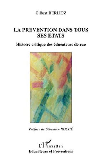 LA PRÉVENTION DANS TOUS SES ÉTATS