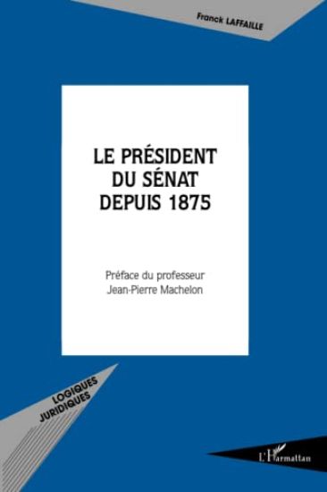 Le président du Sénat depuis 1875