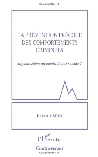 La prévention précoce des comportements criminels