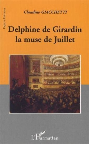 Delphine de Girardin la muse de juillet