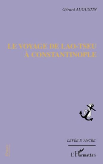 Le voyage de Lao-Tseu à Constantinople