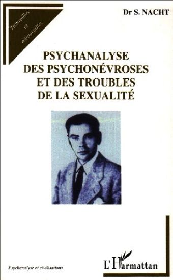 Psychanalyse des psychonévroses et des troubles de la sexualité