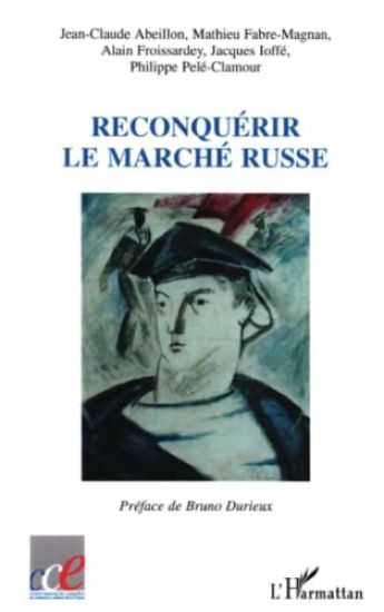 Reconquérir le marché russe