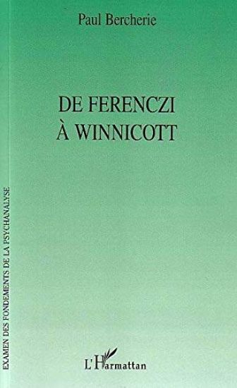 De Ferenczi à Winnicott