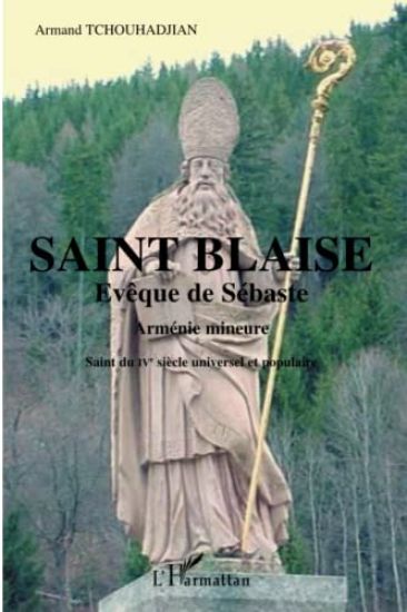 Saint Blaise Evêque de Sébaste