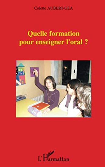 Quelle formation pour enseigner l'oral ?
