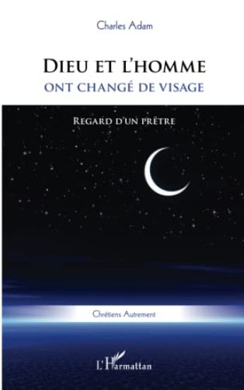Dieu et l'homme ont changé de visage