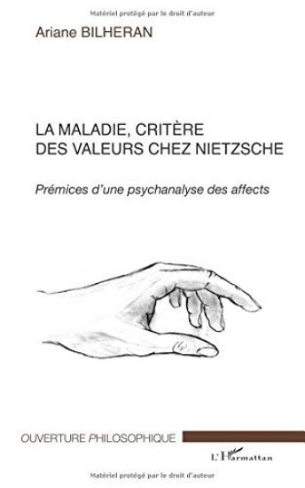 La maladie, critère des valeurs chez Nietzsche