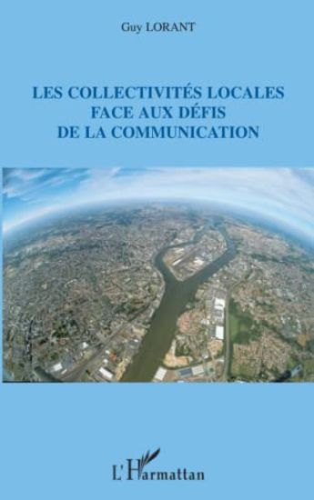 Les collectivités locales face aux défis de la communication