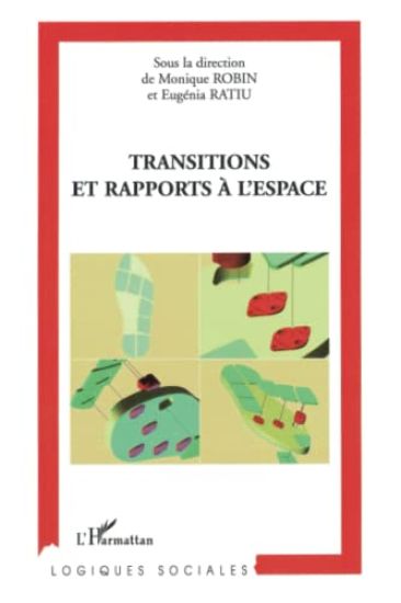 Transitions et rapports à l'espace