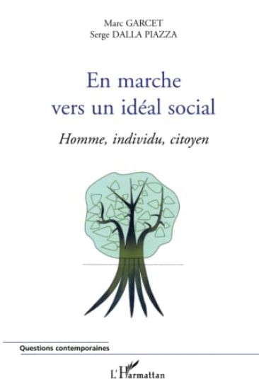 En marche vers un idéal social