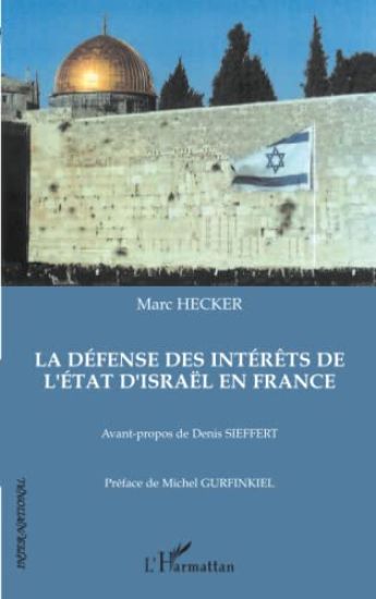 La défense des intérêts de l'état d'Israël en France