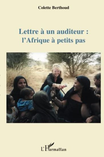 Lettre à un auditeur : l'Afrique à petits pas