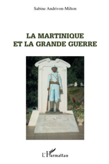 La Martinique et la Grande Guerre