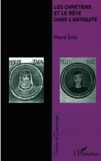 Les Chrétiens et le rêve dans l'antiquité