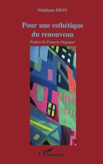 Pour une esthétique du renouveau