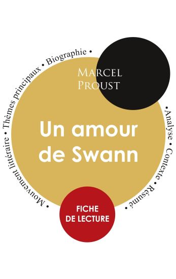 Fiche de lecture Un amour de Swann (Étude intégrale)