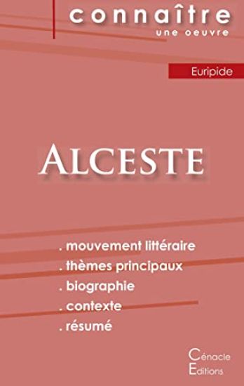 Fiche de lecture Alceste de Euripide (Analyse littéraire de référence et résumé complet)