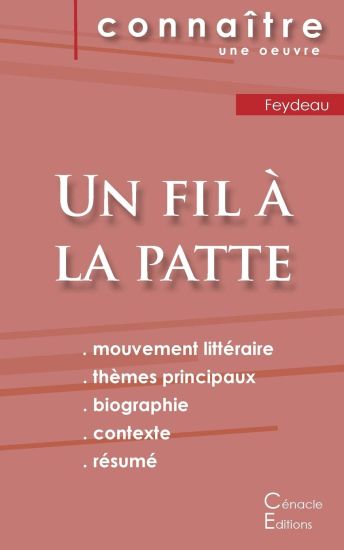 Fiche de lecture Un fil à la patte de Feydeau (Analyse littéraire de référence et résumé complet)