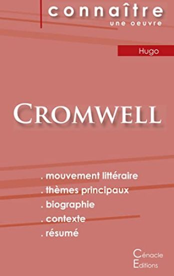 Fiche de lecture Cromwell de Victor Hugo (Analyse littéraire de référence et résumé complet)