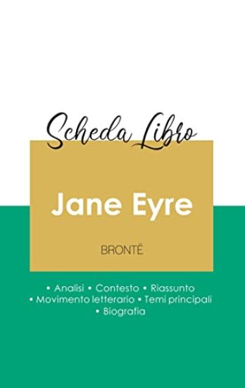 Scheda libro Jane Eyre di Charlotte Brontë (analisi letteraria di riferimento e riassunto completo)