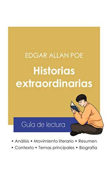 Guía de lectura Historias extraordinarias de Edgar Allan Poe (análisis literario de referencia y resumen completo)