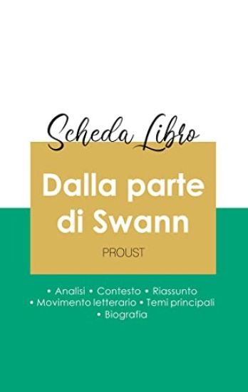 Scheda libro Dalla parte di Swann di Marcel Proust (analisi letteraria di riferimento e riassunto completo)