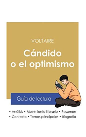 Guía de lectura Cándido o el optimismo de Voltaire (análisis literario de referencia y resumen completo)