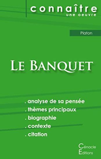 Fiche de lecture Le Banquet de Platon (analyse littéraire de référence et résumé complet)