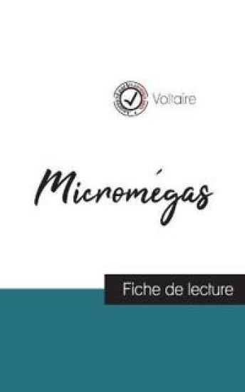 Micromégas de Voltaire (fiche de lecture et analyse complète de l'oeuvre)