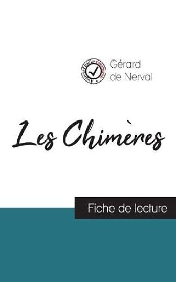 Les Chimères de Gérard de Nerval (fiche de lecture et analyse complète de l'oeuvre)