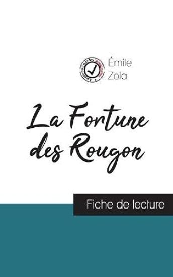 La Fortune des Rougon de Émile Zola (fiche de lecture et analyse complète de l'oeuvre)