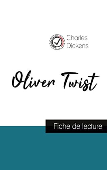 Oliver Twist de Charles Dickens (fiche de lecture et analyse complète de l'oeuvre)