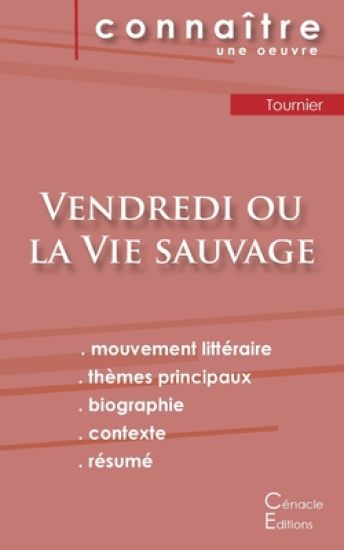 Fiche de lecture Vendredi ou la Vie sauvage de Michel Tournier (analyse littéraire de référence et résumé complet)